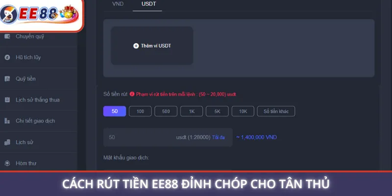 Cách rút tiền EE88 đỉnh chóp cho tân thủ