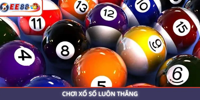 chơi xổ số luôn thắng