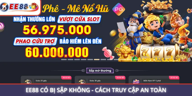 EE88 có bị sập không - Cách truy cập an toàn