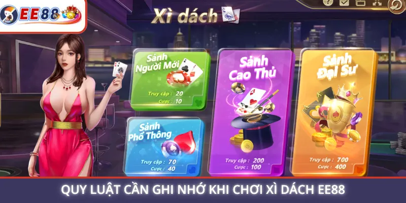 Quy luật cần ghi nhớ khi chơi xì dách EE88